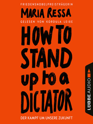 cover image of HOW TO STAND UP TO a DICTATOR--Der Kampf um unsere Zukunft